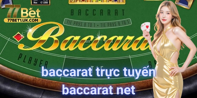 Định nghĩa baccarat trực tuyến baccarat net