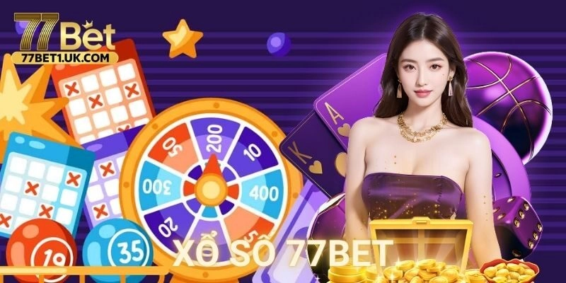 Giới thiệu tổng quan về xổ số 77BET