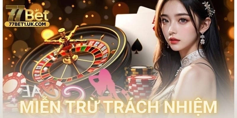 Miễn trừ trách nhiệm là gì và tại sao cần