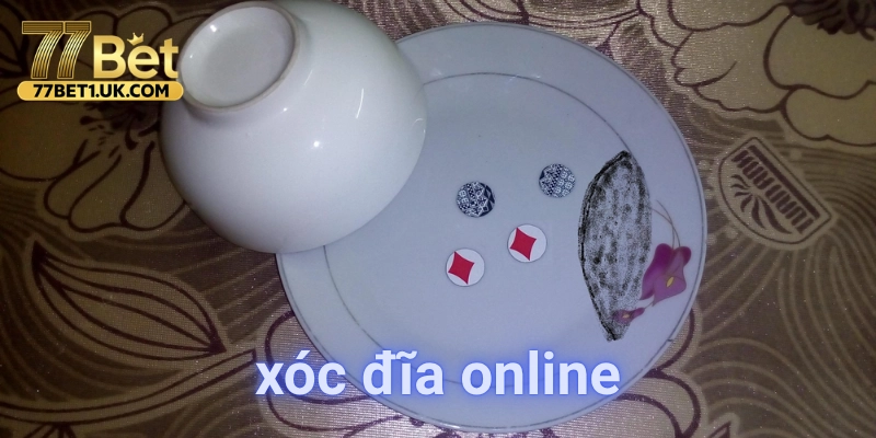 Khám phá xóc dĩa online – Từ truyền thống đến giải trí 2025